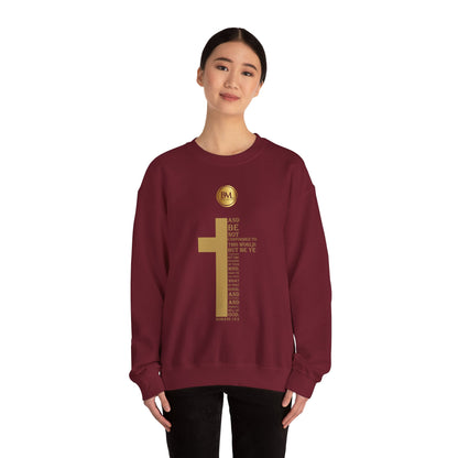 And be not conformed to this world: but be ye transformed by the renewing of your mind, that ye may prove what is that good, and acceptable, and perfect, will of God., Bless My Life ® Romans 12:2 Crewneck Sweatshirt