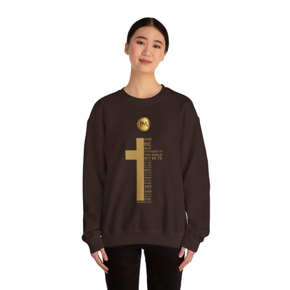 And be not conformed to this world: but be ye transformed by the renewing of your mind, that ye may prove what is that good, and acceptable, and perfect, will of God., Bless My Life ® Romans 12:2 Crewneck Sweatshirt