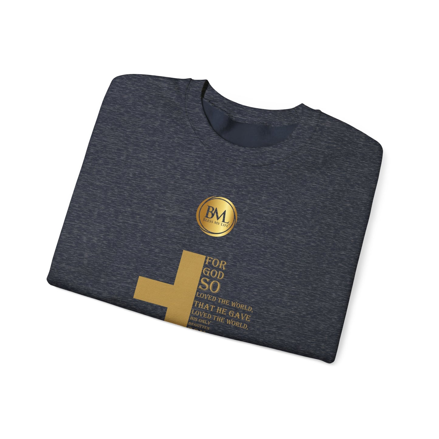 Christian T-shirt | John 3:16 Crewneck Sweatshirt | Bless My Life ®